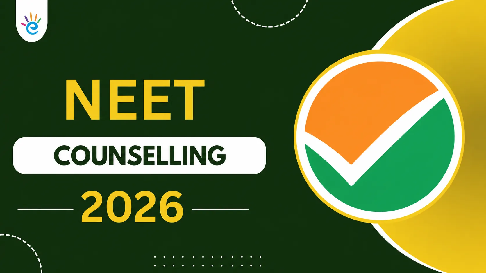 NEET 2026 Counselling: Check MCC Schedule & Dates Soon, Registration, Fees, Seat Matrix & Process